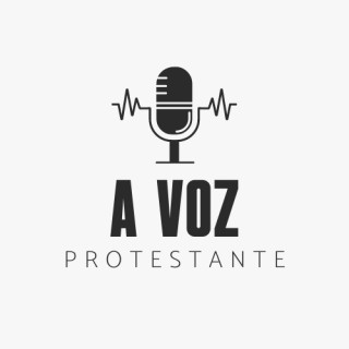 A Voz Protestante